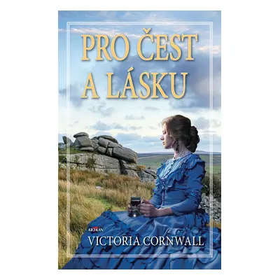 Pro čest a lásku - Victoria Cornwall