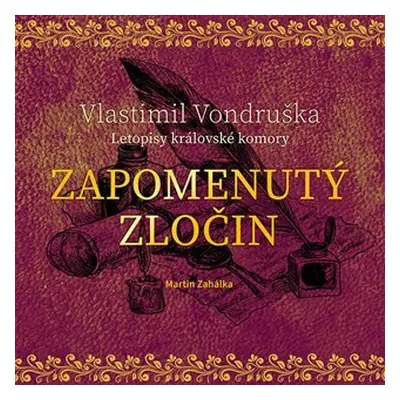 Zapomenutý zločin - CDmp3 (Čte Martin Zahálka) - Vlastimil Vondruška