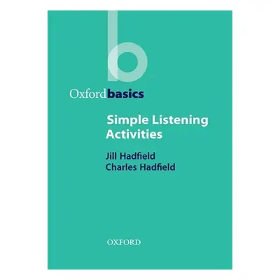 Oxford Basics Simple Listening Activities - Jill Hadfield