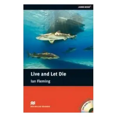 Macmillan Readers Intermediate: Live and Let Die T. Pk with CD - Ian Fleming