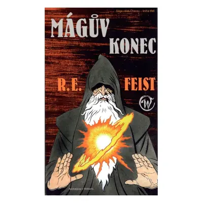 Mágův konec - Raymond E. Feist