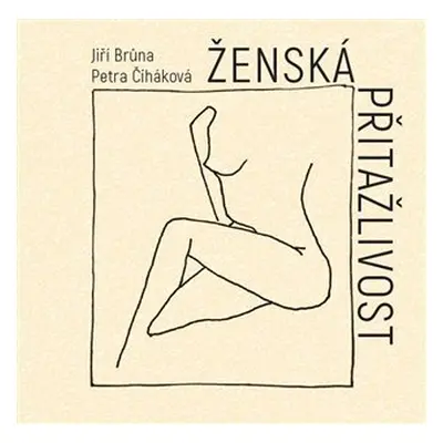 Ženská přitažlivost - Jiří Brůna