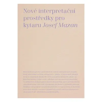 Nové interpretační prostředky pro kytaru - Josef Mazan