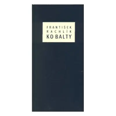 Kobalty - František Rachlík