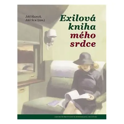 Exilová kniha mého srdce - Jiří Hanuš