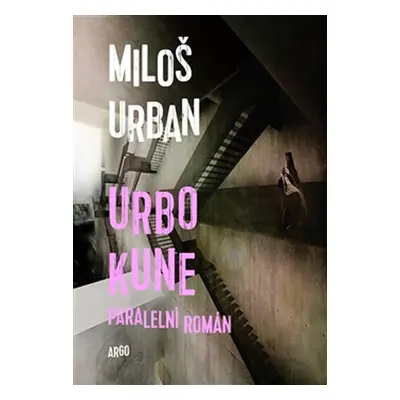 Urbo Kune - Miloš Urban