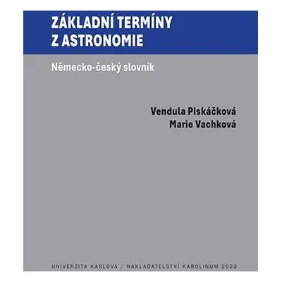 Základní termíny z astronomie - Vendula Piskáčková