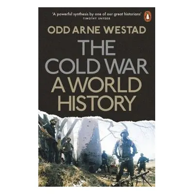 The Cold War : A World History - Odd Arne Westad