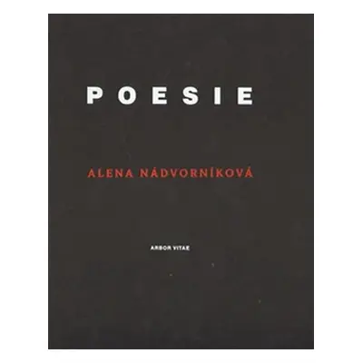 Poesie - Alena Nádvorníková