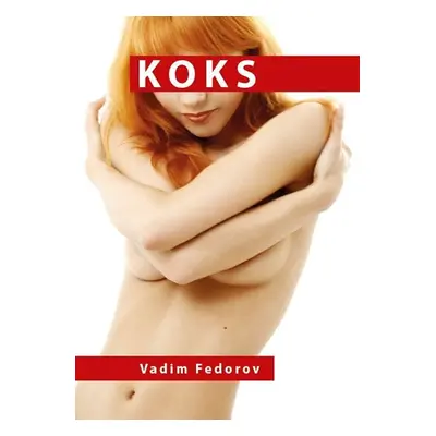 Koks - Vadim Fedorov