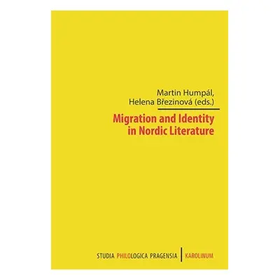 Migration and Identity in Nordic Literature - Helena Březinová