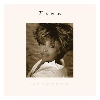 What's Love Got To Do With It (30th Anniversary) (CD) - Tina Turner