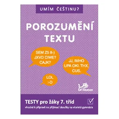 Umím češtinu? - Porozumění textu 7, 1. vydání - Hana Mikulenková