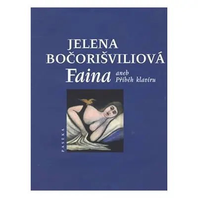 Faina - Jelena Bočorišviliová