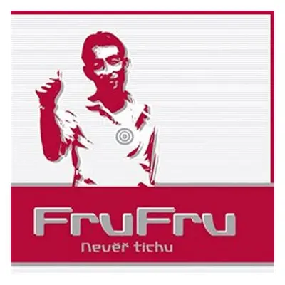 Nevěř tichu - CD - Fru Fru