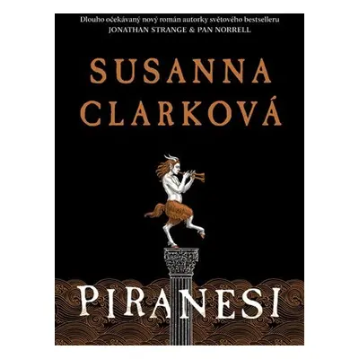 Piranesi, 1. vydání - Susanna Mary Clarke