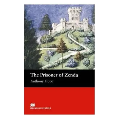 Macmillan Readers Beginner: Prisoner of Zenda - Anthony Hope