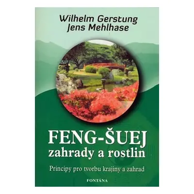 Feng-Šuej zahrady a rostlin - Wilhelm Gerstung