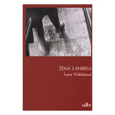 Žena s knírem - Ivana Vinklárková