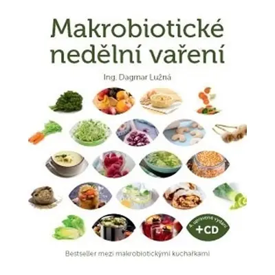 Makrobiotické nedělní vaření + DVD - Dagmar Lužná