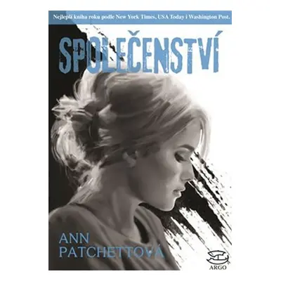 Společenství - Ann Patchett