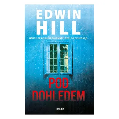 Pod dohledem - Edwin Hill