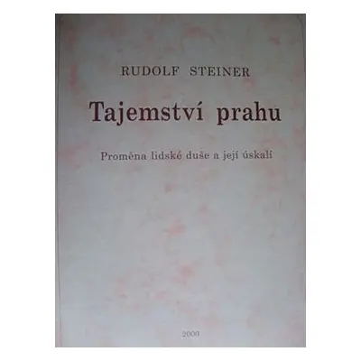 Tajemství prahu - Rudolf Steiner