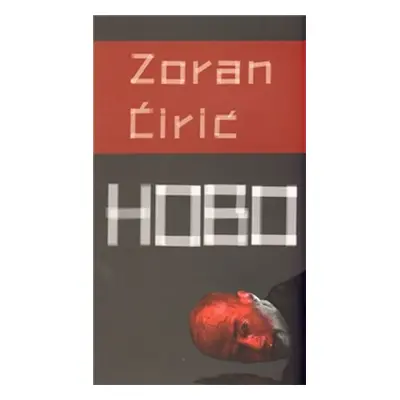 Hobo - Zoran Ćirić