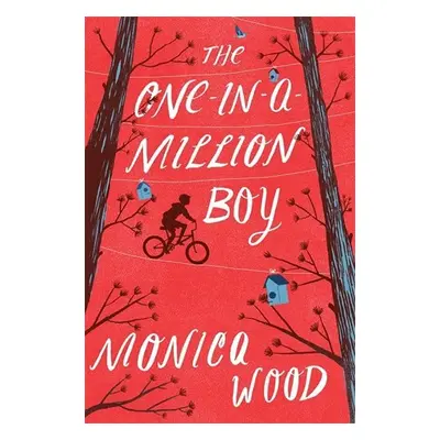 The One-in-a-Million Boy - Monica Wood