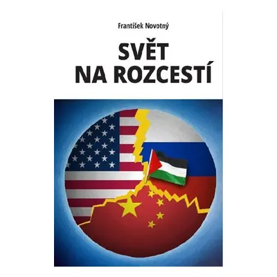 Svět na rozcestí - František Novotný