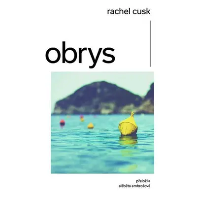 Obrys - Rachel Cusk