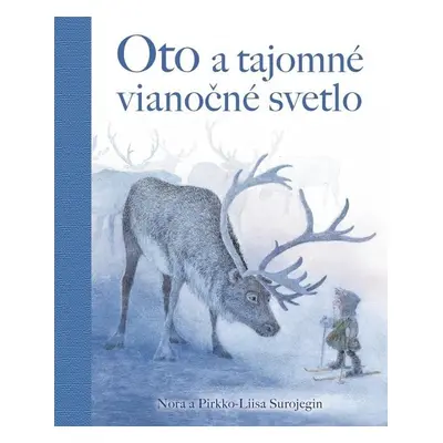 Oto a tajomné vianočné svetlo (slovensky) - Nora Surojegin