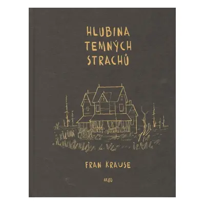 Hlubina temných strachů - Fran Krause