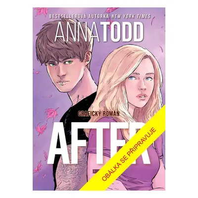 After, grafický román: Kniha druhá - Anna Todd