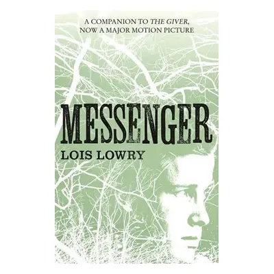 Messenger (The Giver, #3) - Lois Lowry