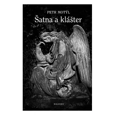 Šatna a klášter - Petr Motýl