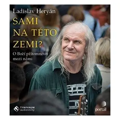 Sami na této zemi? - CDmp3 - Ladislav Heryán