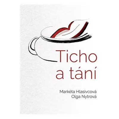 Ticho a tání - Markéta Hlasivcová