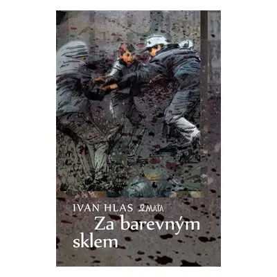 Za barevným sklem, 2. vydání - Ivan Hlas