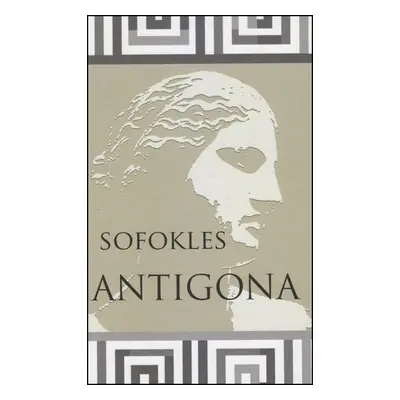 Antigona - Sofoklés