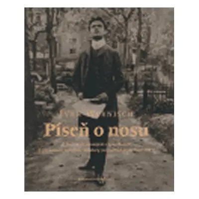 Píseň o nosu - Ivan Wernisch