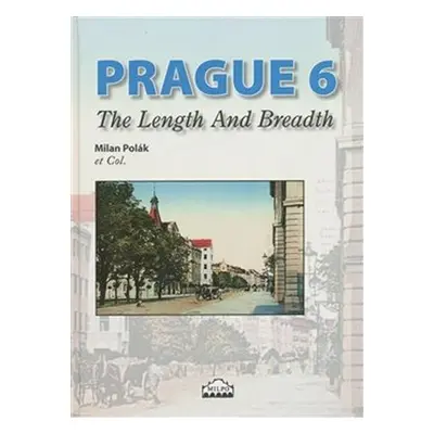 Prague 6 - The Length And Breadth - Milan Polák