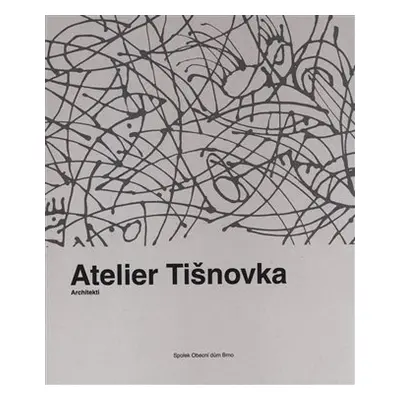 Atelier Tišnovka - Architekti - Kolektiv