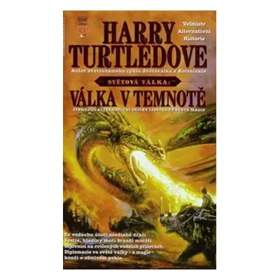 Válka v temnotě - Harry Norman Turtledove