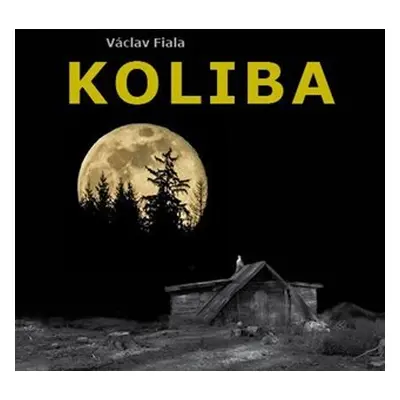 Koliba - Václav Fiala