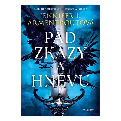 Pád zkázy a hněvu - Jennifer L. Armentrout