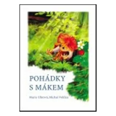 Pohádky s Mákem - Marie Uhrová