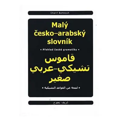 Malý česko-arabský slovník - Charif Bahbouh