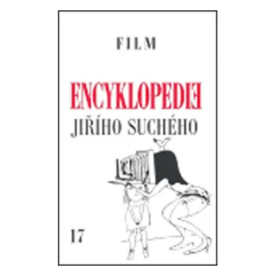 Encyklopedie Jiřího Suchého 17: Film 1989-2002 - Jiří Suchý