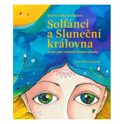 Solfánci a Sluneční královna - Martina Mia Svobodová